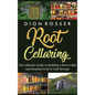 Root Cellaring: The Ultimate Guide to Building a Root Cellar and Keeping Food in Cold Storage - Hardcover