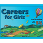 Careers for Girls: Let go the sandbags and dream BIG. - Hardcover