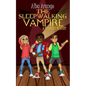 The Sleepwalking Vampire - Paperback