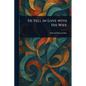 He Fell in Love With His Wife - Paperback