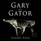 Gary the Gator - Paperback