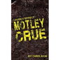 Cause & Effect: Motley Crue - Paperback