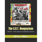 The C.R.T. Boogeyman: M.A.G.A. = Many Abusers Gaslighting America - Paperback