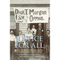 Justice for All: Dick T. Morgan, Frontier Lawyer and Common Man's Congressman - Paperback