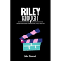 Riley Keough: An Inspiring Journey Through Fame, Family and Film - Paperback