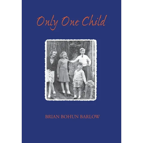 Only One Child - Hardcover
