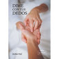 Dime con tus dedos - Paperback