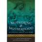 Mothering and Motherhood in Ancient Greece and Rome - Paperback