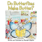 Do Butterflies Make Butter? - Hardcover