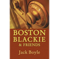 Boston Blackie & Friends - Paperback