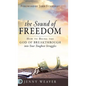 The Sound of Freedom - Hardcover