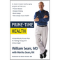 Prime-Time Health: A Scientifically Proven Plan for Feeling Young and Living Longer - Paperback
