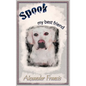 Spook, my best friend - Hardcover