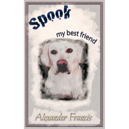 Spook, my best friend - Hardcover