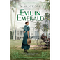 Evil in Emerald - Paperback