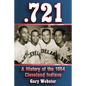 .721: A History of the 1954 Cleveland Indians - Paperback