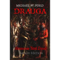 Drauga - Tarikih Edition: Ahrimanian Yatuk Dinoih - Paperback