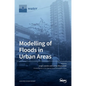 Modelling of Floods in Urban Areas - Hardcover