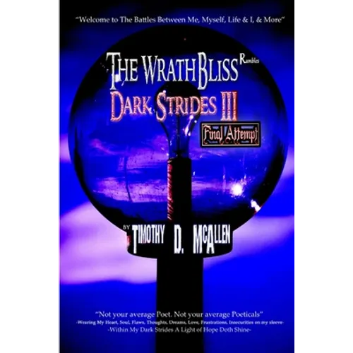 The WrathBliss Rambles - Dark Strides III - Final Attempt 2015 - Paperback