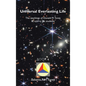Universal Everlasting Life: The Teachings of Donald M. Toney as Told to His Students - Hardcover