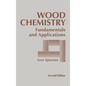 Wood Chemistry: Fundamentals and Applications - Hardcover