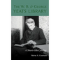 W. B. and George Yeats Library:: A Short-Title Catalog - Hardcover