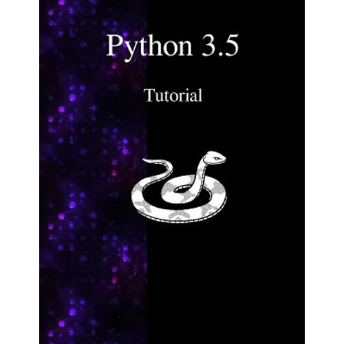 Python 3.5 Tutorial: An Introduction to Python - Paperback