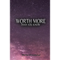 Worth More Than You Know - Paperback