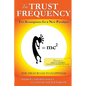 The Trust Frequency: Ten Assumptions for a New Paradigm - Paperback
