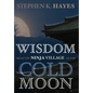Wisdom from the Ninja Village of the Cold Moon - Hardcover