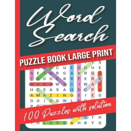 Word Search Puzzle Books Large Print: Word Search Puzzle Books for adults, Wordsearch Activity Book 100 Puzzles with solution, Big Challenge Word Sear - Paperback