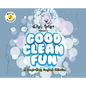 Good Clean Fun: A Laugh-Along Songbook Collection - Hardcover