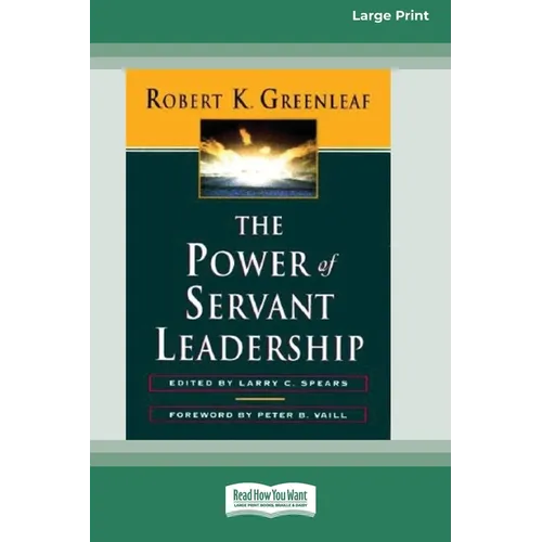 The Power of Servant-Leadership [Standard Large Print 16 Pt Edition] - Paperback