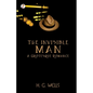 The Invisible Man A Grotesque Romance - Paperback