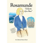 Rosamunde: So Goes the Life in America - Paperback