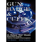 Gun, Badge & Cuffs - Hardcover