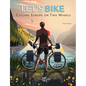 Let's Bike: Cycling Europe on Two Wheels - Hardcover