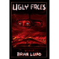 Ugly Faces - Hardcover