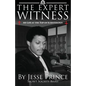 The Expert Witness: My Life at the Top of Scientology - Paperback
