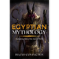 Egyptian Mythology: Enchanting Tales of the Ancient World - Paperback