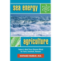 Sea Energy Agriculture - Paperback