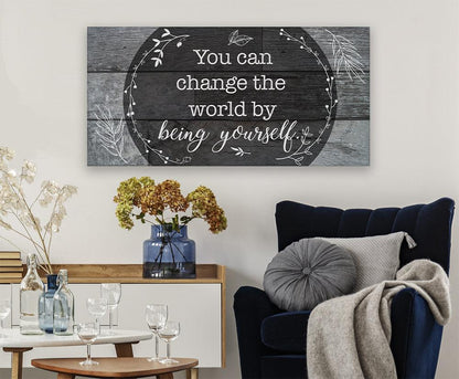 You Can Change The World - Canvas