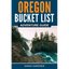 Oregon Bucket List Adventure Guide - Paperback