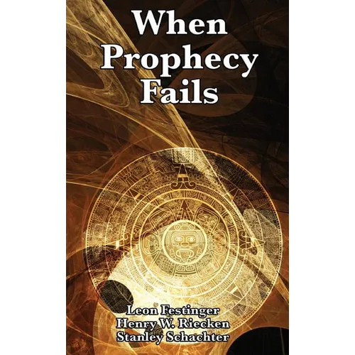 When Prophecy Fails - Hardcover