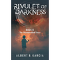 Rivulet of Darkness: Book II The Disembodied Voice - Hardcover