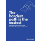 The Hardest Path Is the Easiest: Exploring the Wisdom Literature with Pascal, Burke, Kierkegaard and Chesterton - Paperback