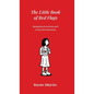 The Little Book of Red Flags - Hardcover