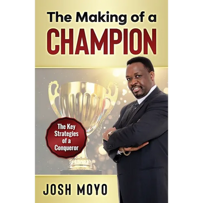 The Making of a Champion: The key strategies of a conqueror - Paperback