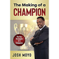 The Making of a Champion: The key strategies of a conqueror - Paperback
