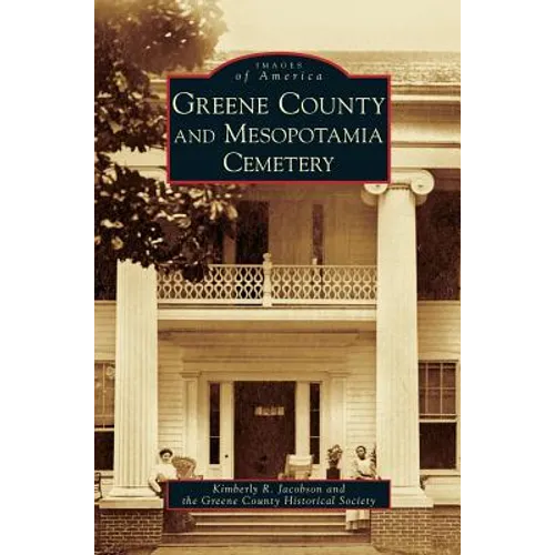 Greene County and Mesopotamia Cemetery - Hardcover